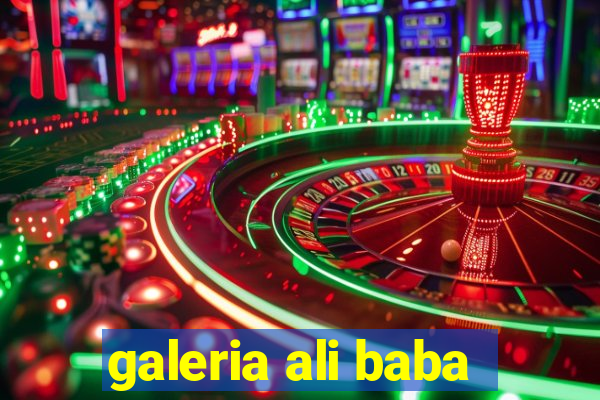 galeria ali baba